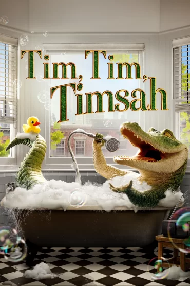 Tim, Tim, Timsah