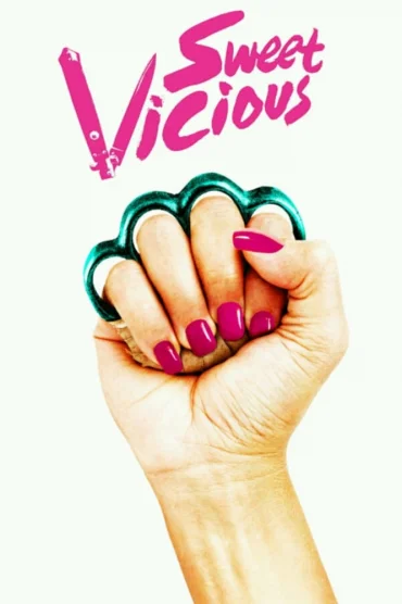 Sweet/Vicious